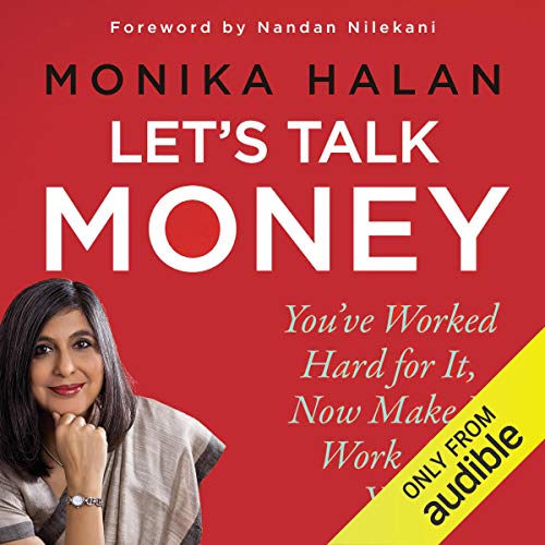 Let’s Talk Money by Monika&nbsp;Halan