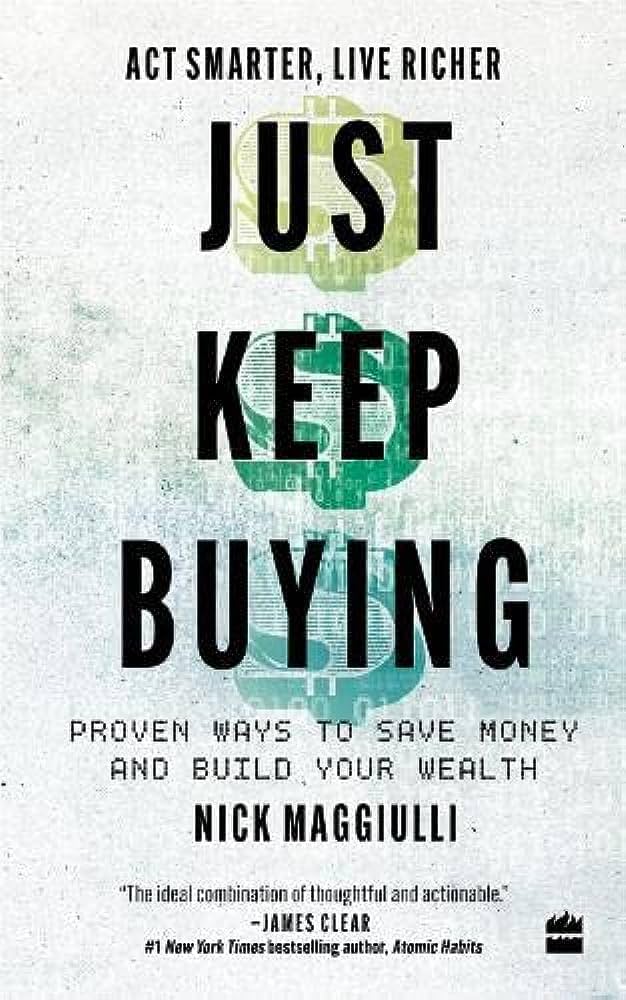 ‘Just Keep Buying’ by Nick&nbsp;Maggiulli